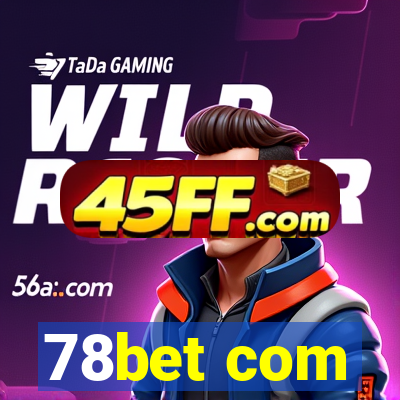78bet com